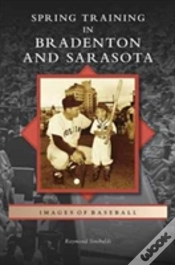 Capa do artigo Spring Training In Bradenton And Sarasota