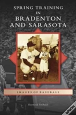 Capa do artigo Spring Training In Bradenton And Sarasota