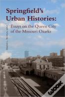 Springfield'S Urban Histories