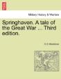 Springhaven. A Tale Of The Great War ... - Preview