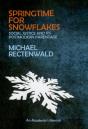 Springtime For Snowflakes - Preview