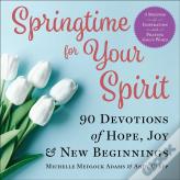 Springtime For Your Spirit