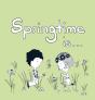 Springtime Is... - Preview