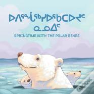 Springtime With The Polar Bears