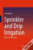 Sprinkler And Drip Irrigation
