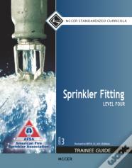 Sprinkler Fitting Trainee Guide, Level 4
