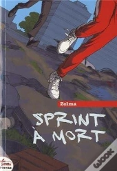 Sprint À Mort