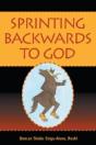 Sprinting Backwards To God - Preview