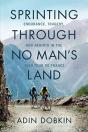 Sprinting Through No Mans Land - Preview