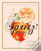 Spritz Fever!