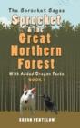 Sprocket & The Great Northern Forest - Preview