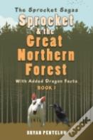 Sprocket & The Great Northern Forest