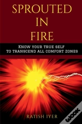 Sprouted In Fire