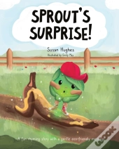 Sprout'S Surprise!