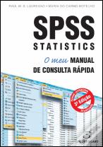SPSS Statistics - O Meu Manual de Consulta Rápida