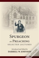 Spurgeon On Preaching