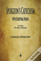 Spurgeon'S Catechism