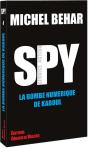 Spy 4 : La Bombe Numérique De Kaboul - Preview