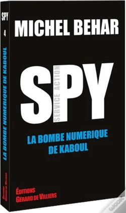 Capa do artigo Spy 4 : La Bombe Numérique De Kaboul
