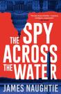 Spy Across The Water - Preview