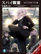 Spy Classroom Short Story Collection, Vol. 4 (Light Novel)