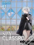 Spy Classroom, Vol. 11 (Light Novel)