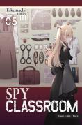 Spy Classroom, Vol. 5 (Light Novel)