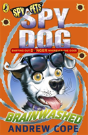 Spy Dog: Brainwashed - Preview