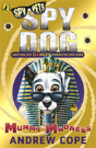 Spy Dog: Mummy Madness - Preview