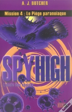 Capa do artigo Spy High, Mission 4 ; Le Piège Paranoïaque