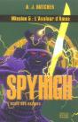 Spy High T.5 ; L'Avaleur D'Âmes - Preview