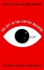 Spy In The Coffee Machine - Preview