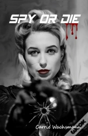 Capa do artigo Spy Or Die