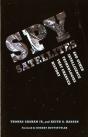 Spy Satellites And Other Intelligence Technologies That Changed History - Preview