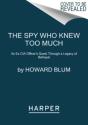 Spy Who Knew Too Much - Preview