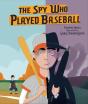 Spy Who Played Baseball - Preview
