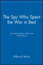 Spy Who Spent The War In Bed - Preview