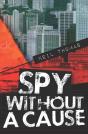 Spy Without A Cause - Preview