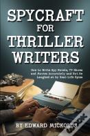 Spycraft For Thriller Writers