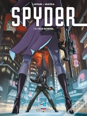 Spyder Tome 3 ; Old School