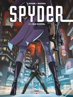Capa do artigo Spyder Tome 3 ; Old School