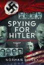 Spying For Hitler - Preview