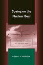 Spying On The Nuclear Bear - Preview