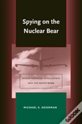Spying On The Nuclear Bear