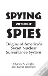 Spying Without Spies