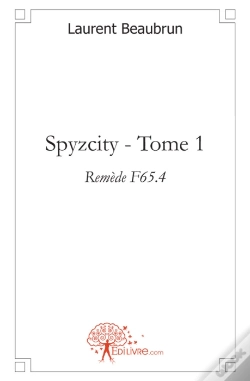 Capa do artigo Spyzcity T.1 ; Remède F65.4