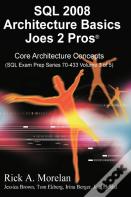 Sql Architecture Basics Joes 2 Pros Volume 3 (International Edition)