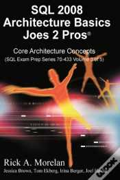 Capa do artigo Sql Architecture Basics Joes 2 Pros Volume 3 (International Edition)