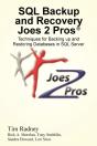 Sql Backup And Recovery Joes 2 Pros (R) - Preview