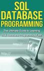 Sql Database Programming: The Ultimate G - Preview